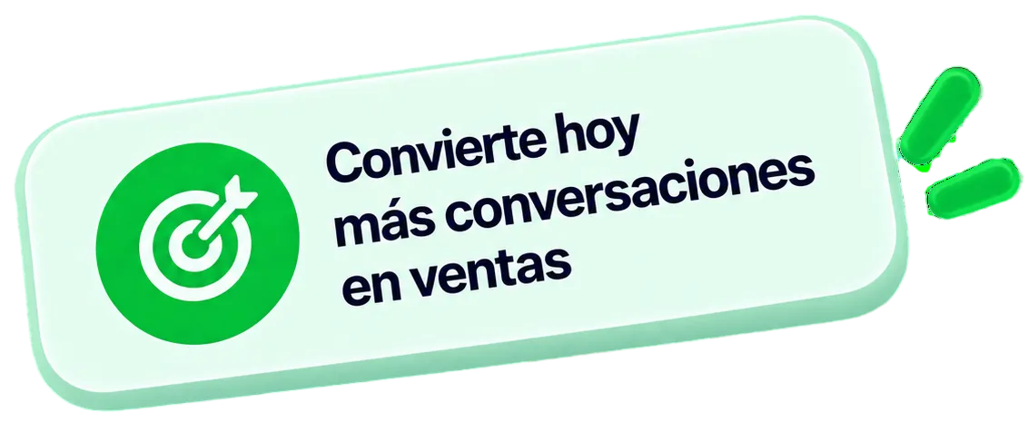 Convierte hoy más conversaciones en ventas