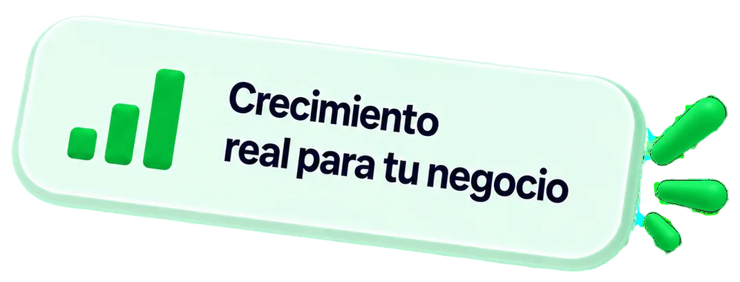 Crecimiento real para tu negocio