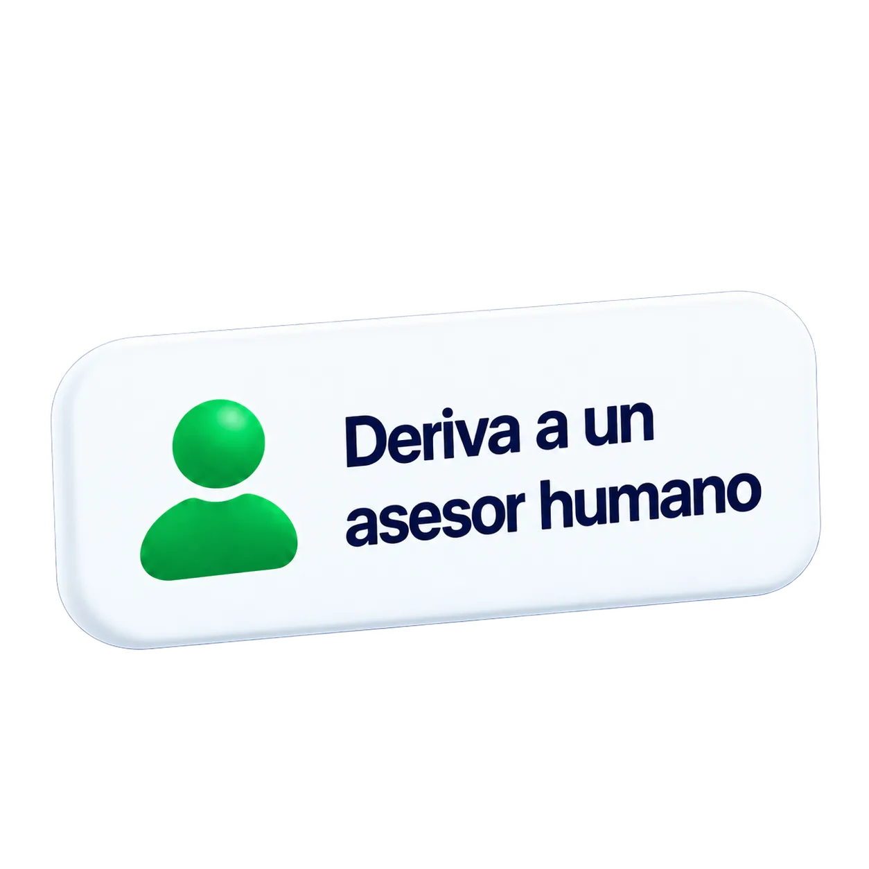 Deriva a un asesor humano